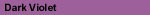 Dark Violet